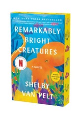 Remarkably Bright Creatures Paperback by Shelby Van Pelt