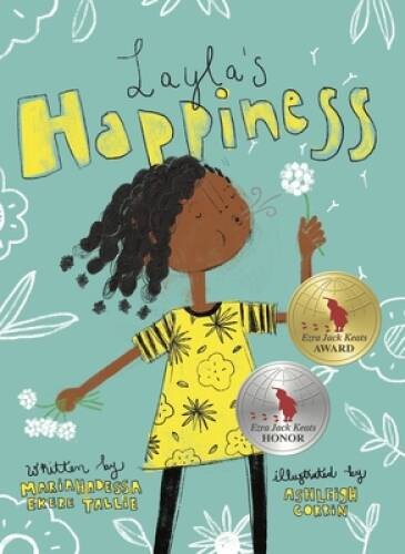Layla’s Happiness – Hardcover By Tallie, Mariahadessa Ekere – GOOD