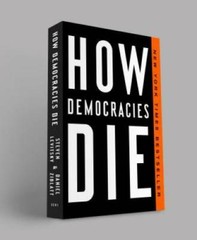 How Democracies Die – Paperback By Levitsky, Steven – VERY GOOD