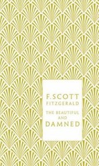The Beautiful and Damned Hardcover F. Scott Fitzgerald
