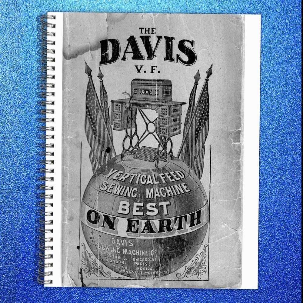 DAVIS Vertical Feed Sewing Machine Instruction Manual BIND – FRONT & BACK