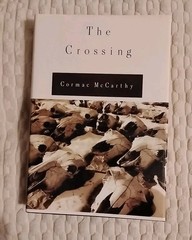 Cormac McCarthy “The Crossing” Alfred A. Knopf New York 1994 1st Edition HC