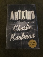 Antkind by Charlie Kaufman (2020, Hardcover) SIGNED First Edition Random House