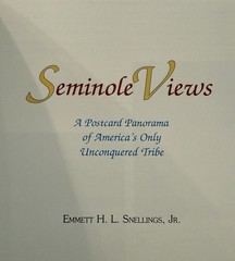 Seminole Views Postcard Panorama Emmett Snellings Florida History Pictorial VG