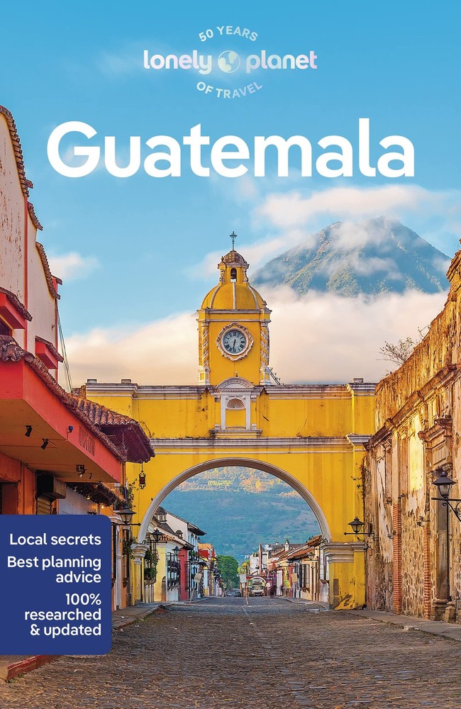 Lonely Planet Guatemala: Plan the Trip of a Lifetime | Detailed Itineraries …