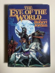 THE EYE OF THE WORLD (HARDCOVER, BCE 1990) ROBERT JORDAN WHEEL OF TIME BOOK HCDJ