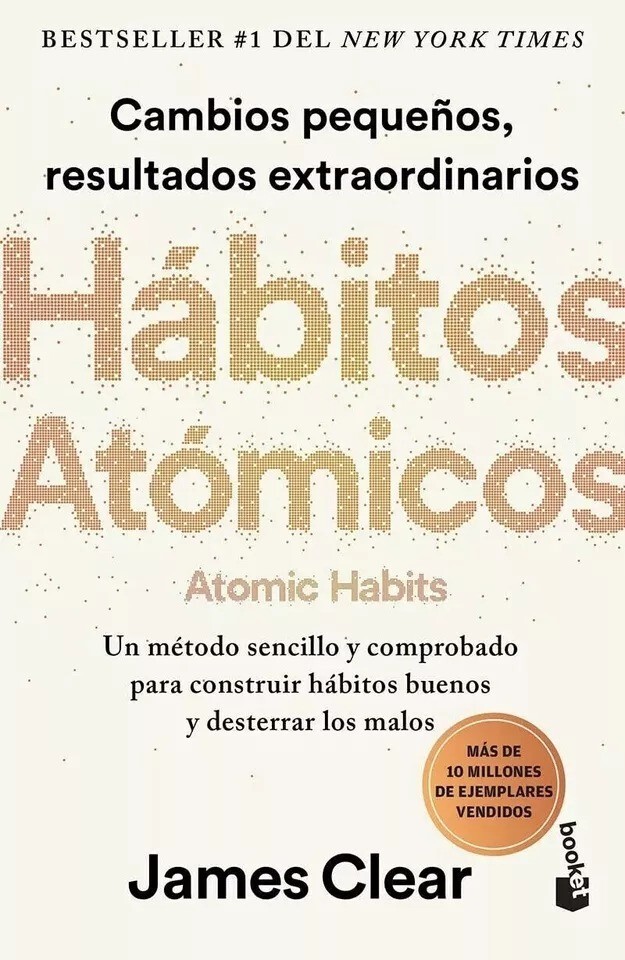 HABITOS ATOMICOS ( ATOMIC HABITS BOOK ) – LIBRO EN ESPAÑOL – AUTOR JAMES CLEAR