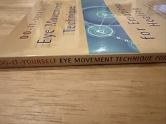 Do-It-Yourself Eye Movement Technique for Emotional Healing by Friedberg, New