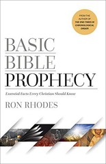 Basic Bible Prophecy: Essential Facts Ev…, Ron Rhodes