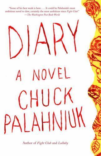 Diary: A Novel – paperback, Chuck Palahniuk, 1400032814