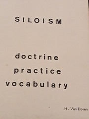 SILOISM: DOCTRINE PRACTICE VOCABULARY H Van Doren VinTagE BooK