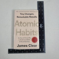 Atomic Habits : An Easy and Proven Way to Build Good Habits and Break Bad Ones