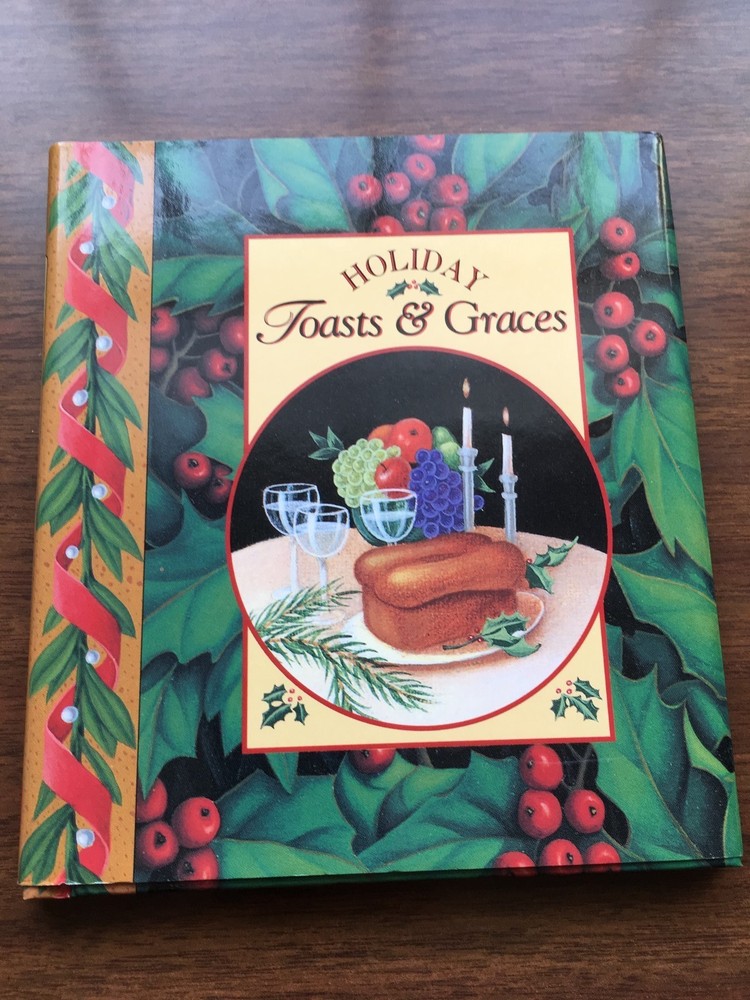 Holiday Toasts and Graces Hardcover 56 Pages.