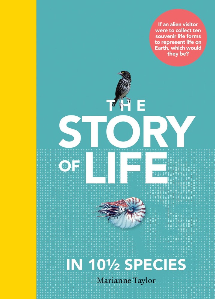The Story of Life in 10 1/2 Species, Taylor, Marianne, Excellent Book