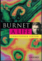 Sir MacFarlane Burnet – A Life ; by Christopher Sexton – Paperback Book