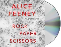 Rock Paper Scissors: A Novel by Alice Feeney (Audio CD Book)