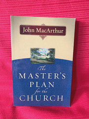 THE MASTER’S PLAN FOR THE CHURCH * JOHN MACARTHUR * SOFTBOUND * NEW