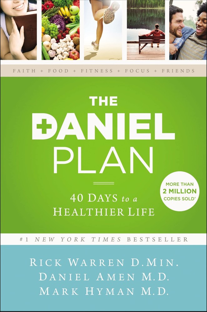 The Daniel Plan: 40 Days to a Healthier Life – Warren, Rick|Amen, Dr. Daniel…