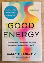 Good Energy: The Surprising Connection Between Metabolism and Limitless Health