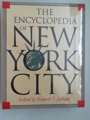 The Encyclopedia of New York City, Jackson, Kenneth T.: