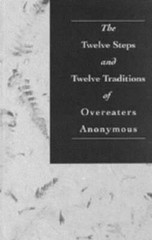 The Twelve Steps and Twelve Traditions of Overeaters Anonymous – ACCEPTABLE