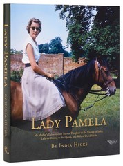 Lady Pamela: My Mother’s Extraordinary Years as, Hicks, Hicks,=#