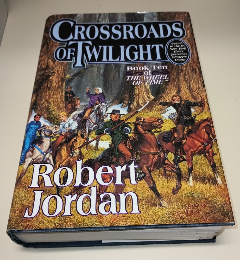 Wheel of Time Ser.: Crossroads of Twilight : Book Ten of ‘the Wheel of Time’ by