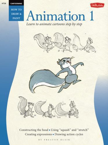 Animation 1: Learn to Animate Cartoons Step by Step (Cartooning, Book 1) by