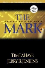 The Mark: The Beast Rules the World (Left Behind No. 8) by LaHaye, Tim,Jenkins,