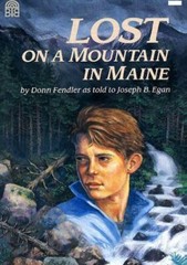 Lost on a Mountain in Maine by Fendler, Donn; Egan, Joseph