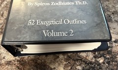 Exegetical Preaching Spiros Zodhiates Volumes One And Two Exegetical Outlines