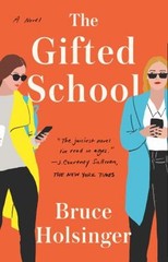 The Gifted School : A Novel Paperback Bruce Holsinger