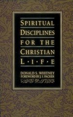 Spiritual Disciplines for the Christian Life by Donald S. Whitney (1991,…