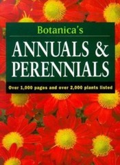 Botanica’s Annuals & Perennials: Over 1000 Pages & over 2000 Plants Listed, Bota