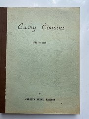Curry Cousins 1785 To 1974 Carolyn Reeves Ericson Genealogy PB