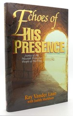 Echoes of His Presence by Ray Vander Laan