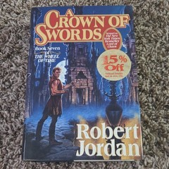 Robert Jordan A Crown of Swords Wheel of Time First Printing Hardcover