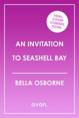 Invitation to Seashell Bay by Bella Osborne (2023, Uk-B Format Paperback)