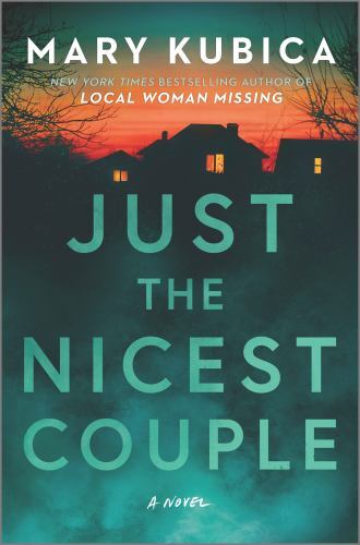 Just the Nicest Couple: A Novel – Hardcover By Kubica, Mary – VERY GOOD