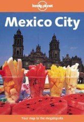 Lonely Planet Mexico City – Paperback By Noble, John – GOOD