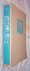 Pittsburgh-The Story of an American City HB w/out dj-1964-2nd Printing-520 pages