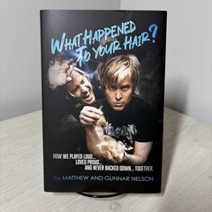 What Happened To Your Hair Nelson Brothers HB 1st Ed Rock Memoir 2025