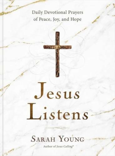 Jesus Listens: Daily Devotional Prayers of Peace, Joy, and Hope – VERY GOOD